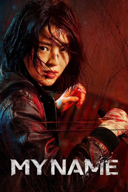ดูซีรี่ย์ My Name (2021) พากย์ไทย EP.1-8 จบ