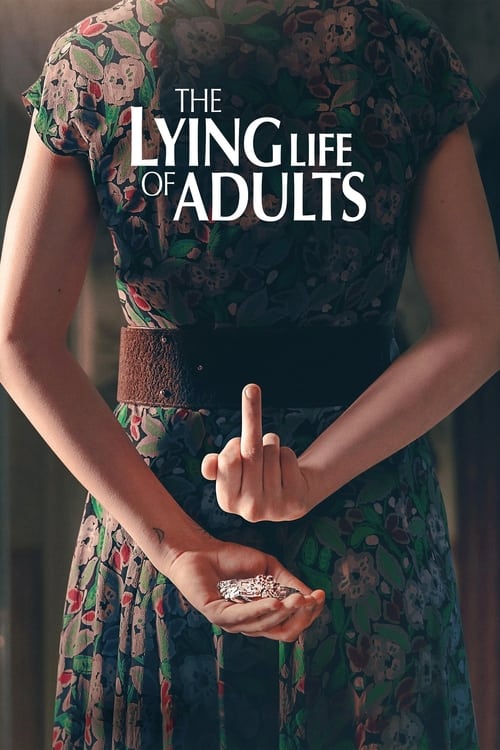 ดูซีรี่ย์ The Lying Life of Adults ชีวิตโกหกของผู้ใหญ่ (2023) ซับไทย EP.1-6 ตอนจบ