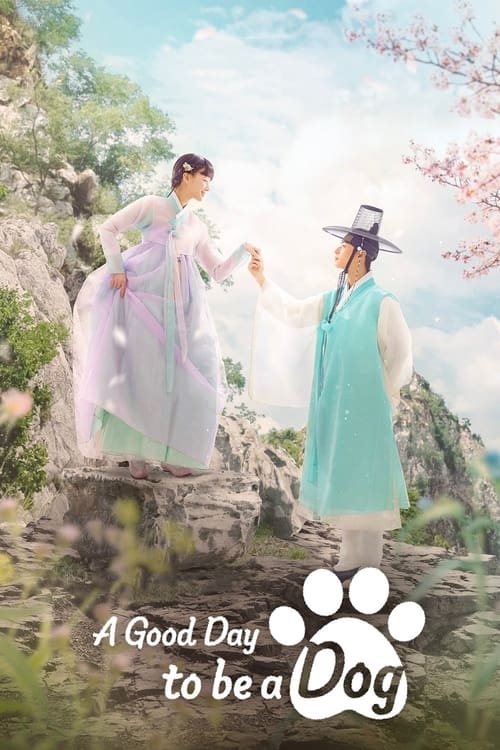 ดูซีรี่ย์ A Good Day To Be A Dog (2023) EP.1-14 (ซับไทย)  Season 1