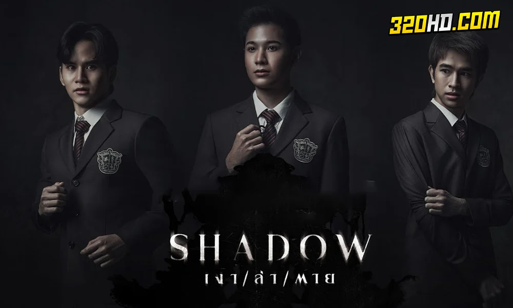 ดูซีรี่ย์ไทย Shadow (2023) 