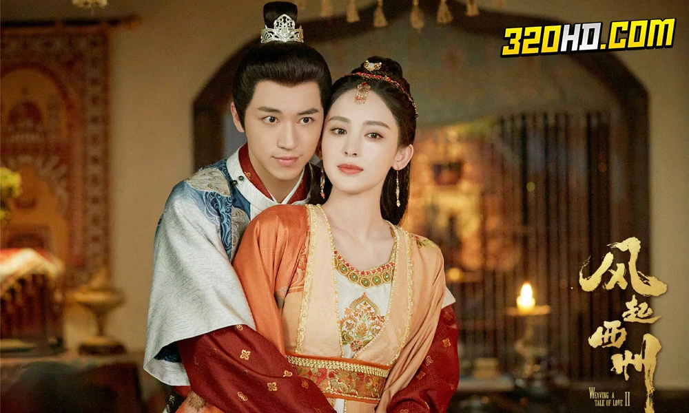 ดูซีรี่ย์จีน Weaving a Tale of Love 2 (2023)