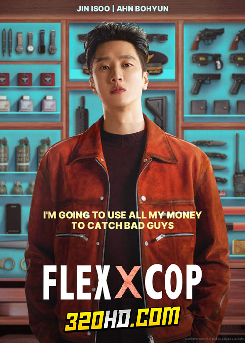 ดูซีรี่ย์ Flex X Cop คุณชายสายสืบ (2024) พากย์ไทย-ซับไทย EP.1-16 (จบ)