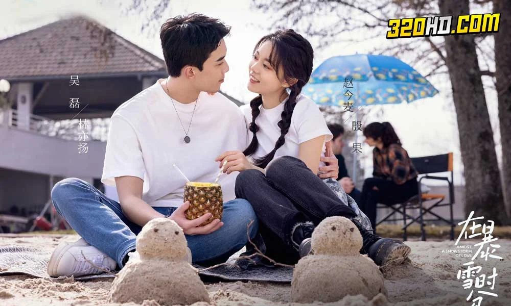 ดูซีรี่ย์จีน Amidst a Snowstorm of Love (2024)