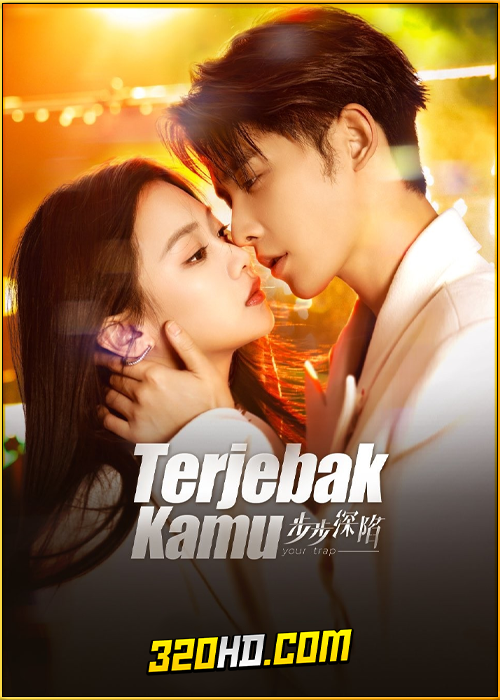 ดูซีรี่ย์ Your Trap กับดักรักลวงใจ (2024) EP.1-24 ซับไทย-พากย์ไทย
