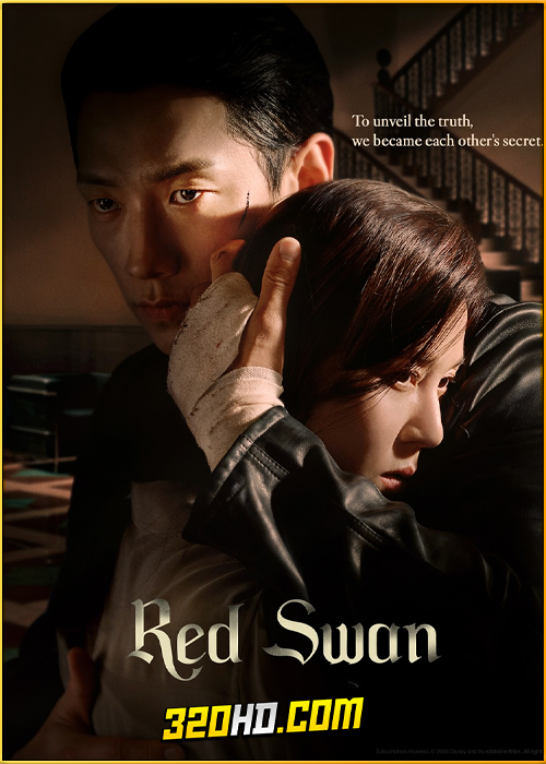 ดูซีรี่ย์ Red Swan (2024) ซับไทย EP.1-10 (จบ)
