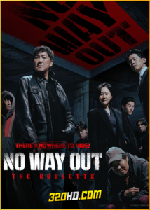 ดูซีรี่ย์ No Way Out: The Roulette (2024) EP.1-8 ซับไทย
