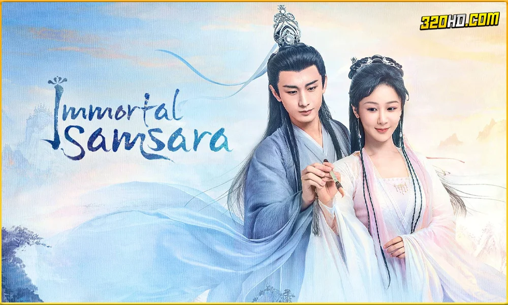 ดูซีรี่ย์ Immortal Samsara อวลกลิ่นละอองรัก