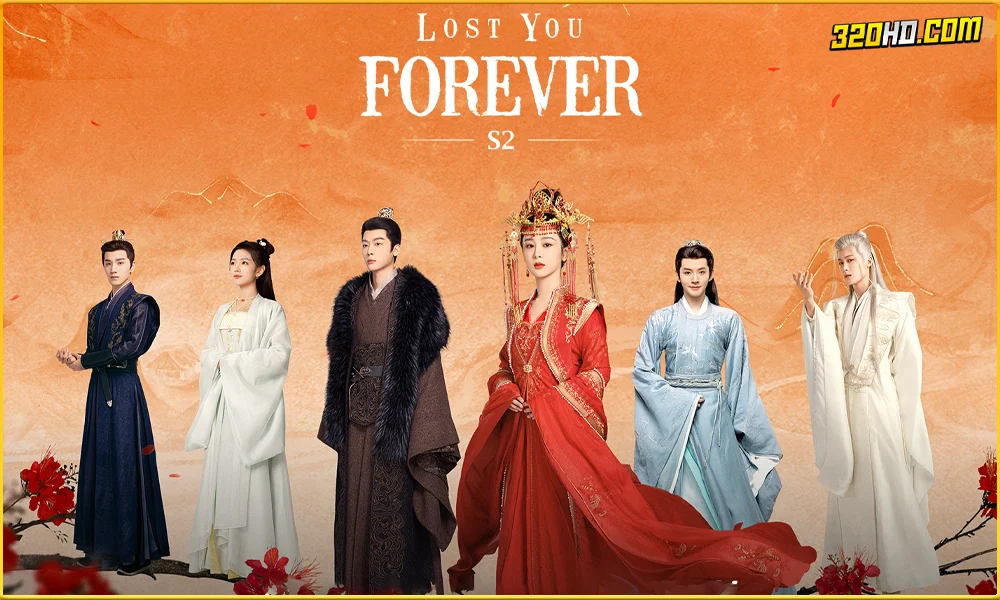 ดูซีรี่ย์ Lost You Forever S2 (2024) 