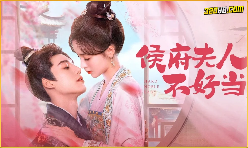 ดูซีรี่ย์ Hard noble lady (2024)