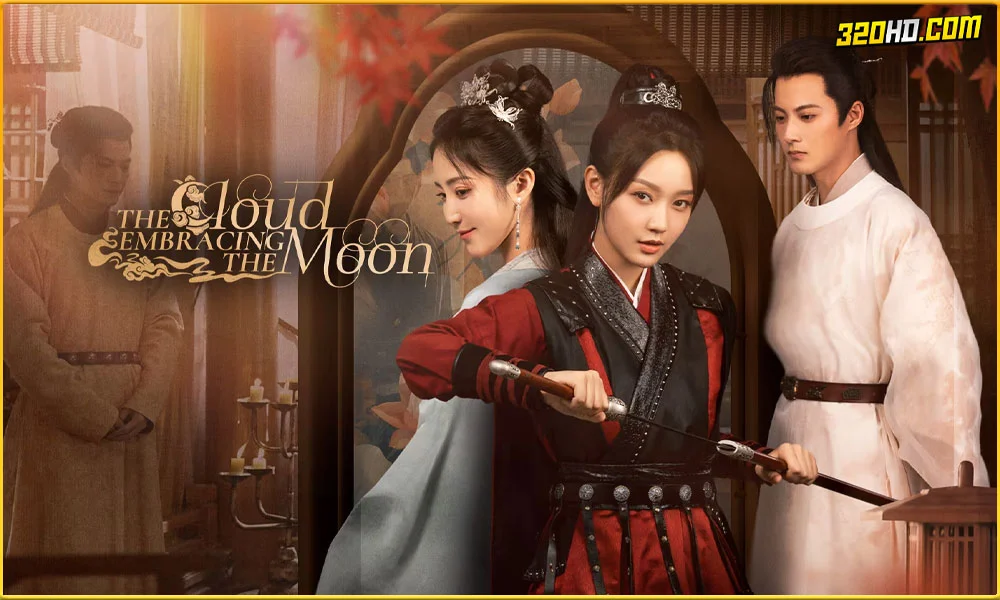 ดูซีรี่ย์ The Cloud Embracing The Moon 