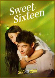 ดูซีรี่ย์ Sweet Sixteen วัย 16 ยามรักสะพรั่ง (2024) ซับไทย EP.1-24 (จบ)