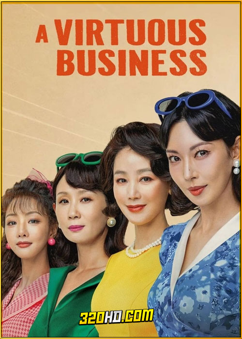 ดูซีรี่ย์ A Virtuous Business (2024) ทีมขายท้าขนบ EP.1-12 ซับไทย