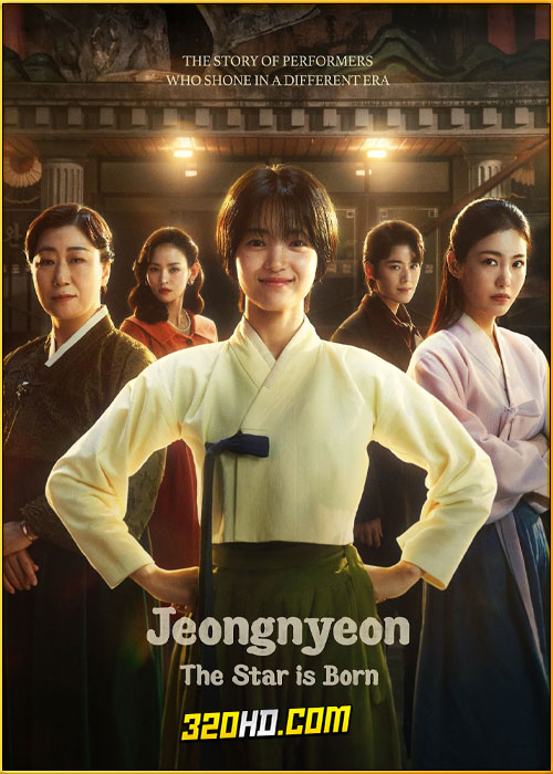 ดูซีรี่ย์ Jeongnyeon: The Star is Born (2024) ซับไทย EP.1-12 (จบ)