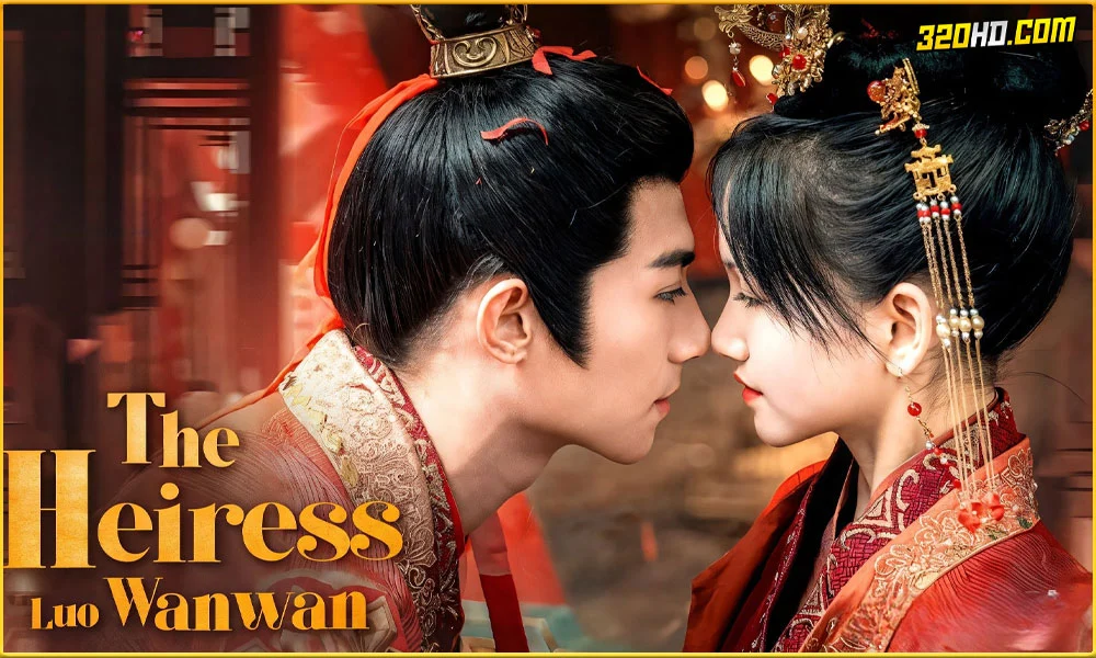 ดูซีรี่ย์ The Heiress Luo Wanwan (2024)