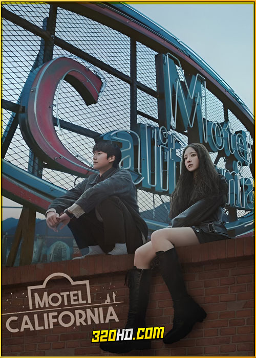 ดูซีรี่ย์ Motel California โมเทล แคลิฟอร์เนีย (2025) พากย์ไทย-ซับไทย EP.1-12 (จบ)