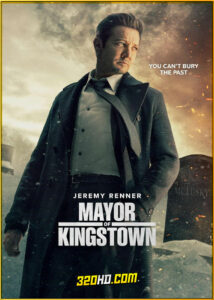ดูซีรี่ย์ Mayor of Kingstown (2021) คิงส์ทาวน์ เมืองเดือดคนขบถ ปี 1 (พากย์ไทย)