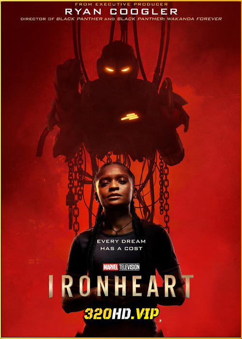 ดูซีรี่ย์ Ironheart ไอรอนฮาร์ต (2025) พากย์ไทย EP.1-6 (จบ)