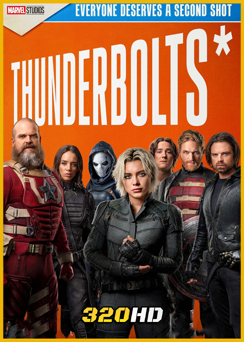 ดูหนัง Thunderbolts ธันเดอร์โบลต์ส (2025) พากย์ไทย HD