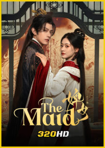 ดูซีรี่ย์จีน The Maid ไฟแค้นเจ้าหญิงเงามืด (2025) พากย์ไทย-ซับไทย EP.1-26 (จบ)