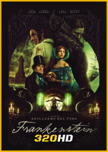 ดูหนัง Frankenstein แฟรงเกนสไตน์ (2025) พากย์ไทย เต็มเรื่อง