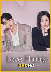 ดูซีรี่ย์ Love Phobia เอไอไขรัก (2026) พากย์ไทย-ซับไทย EP.1-8 (จบ)