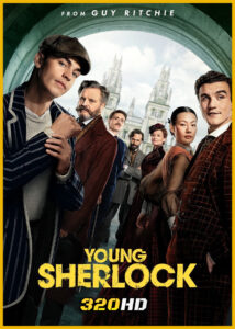 ดูซีรี่ย์ Young Sherlock กำเนิดนักสืบ เชอร์ล็อก โฮล์มส์ (2026) พากย์ไทย EP.1-8 (จบ)