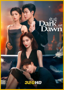 ดูซีรี่ย์จีน Dark And Dawn ชั่วขณะก่อนรัตติกาล (2026) ซับไทย EP.1-24 (จบ)
