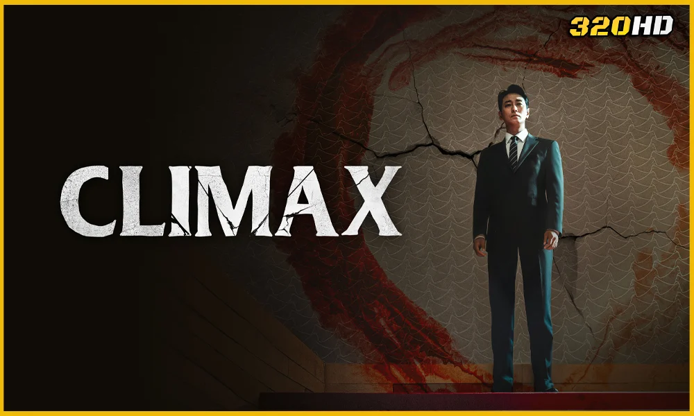 ดูซีรี่ย์ Climax สุดจุดเดือด (2026) 
