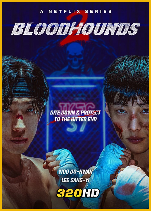 ดูซีรี่ย์ Bloodhounds Season 2 บลัดฮาวด์ 2 (2026) พากย์ไทย EP.1-7 (จบ)