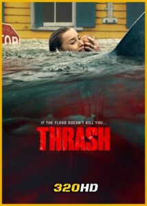 ดูหนัง Thrash ฉลามคลั่ง ทะเลเดือด (2026) พากย์ไทย เต็มเรื่อง