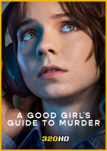ดูซีรี่ย์ A Good Girl’s Guide to Murder 2 คู่มือฆาตกรรมฉบับเด็กดี 2 (พากย์ไทย)