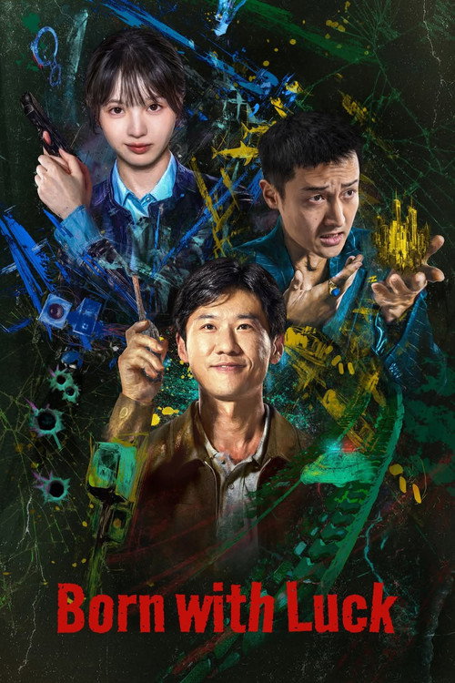 ดูซีรี่ย์จีน Born with Luck ภารกิจจับโจรของตำรวจดวงเฮง (2026) พากย์ไทย EP.1-24 (จบ) Season 1