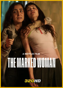 ดูหนัง The Marked Woman หญิงนิรนามกับมลทินปริศนา (2026)