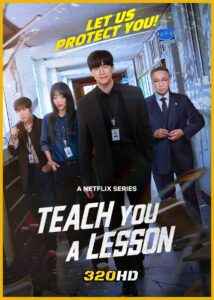 ดูซีรี่ย์ Teach You a Lesson อย่างนี้ต้องโดนสั่งสอน (2026) พากย์ไทย EP.1-10 (จบ)