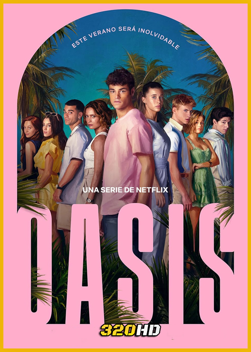 ดูซีรี่ย์ Oasis โอเอซิส รีสอร์ตซ่อนปม (2026) พากย์ไทย EP.1-8 (จบ)