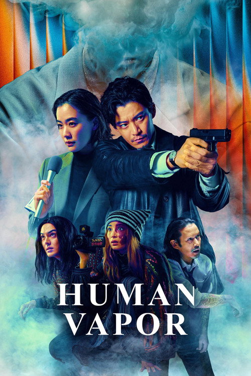 ดูซีรี่ย์ Human Vapor มนุษย์ก๊าซ (2026) พากย์ไทย EP.1-8 (จบ) Season 1