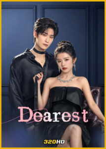 ดูซีรี่ย์จีน Dearest บาปรัก (2026) ซับไทย EP.1-24 (จบ)
